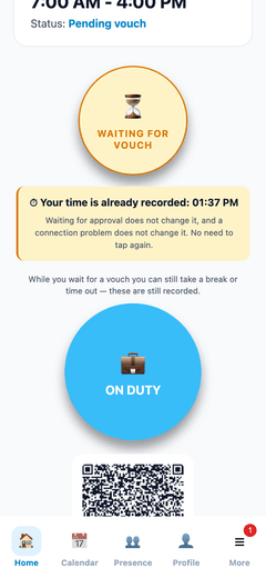 A time-in recorded and waiting to be confirmed by a supervisor